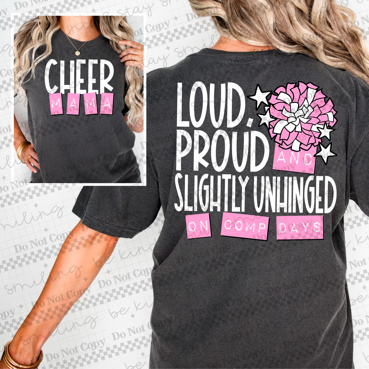 Loud Proud and Slightly unhinged (cheer BACK)  (CMLD) dtf transfer