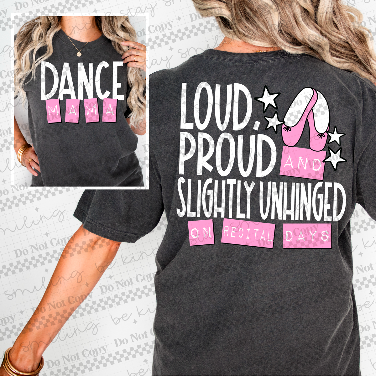 Loud Proud and Slightly unhinged (dance BACK) (CMLD) dtf transfer