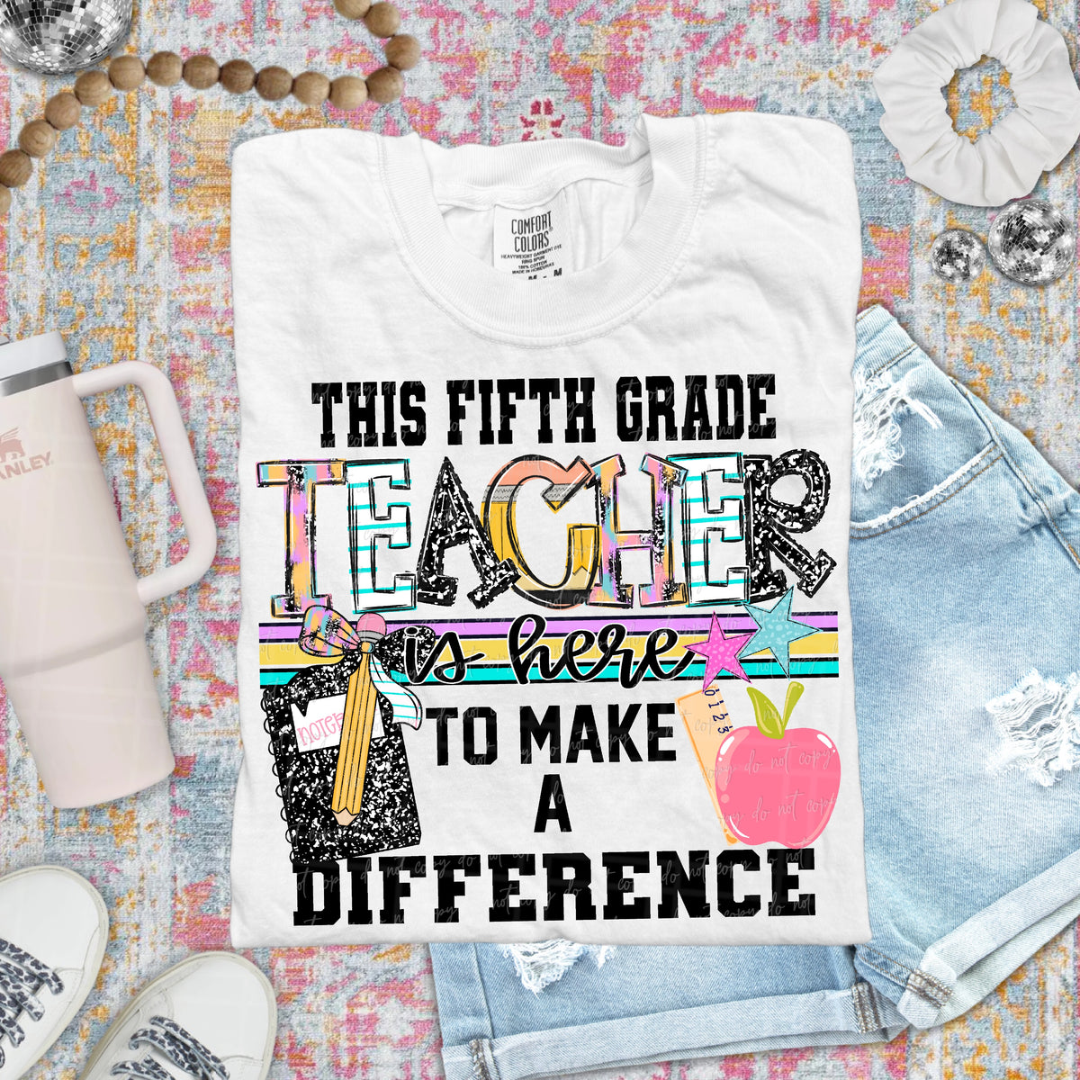 Fifth grade teacher here to make a difference (Virgo) DTF Transfer