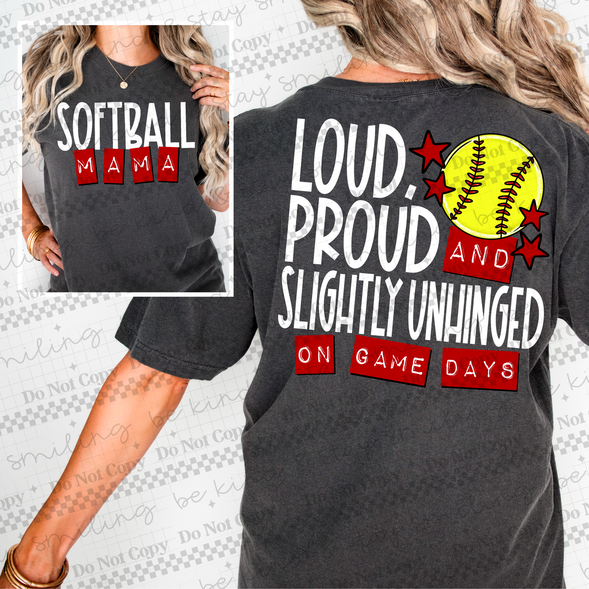 Loud Proud and Slightly unhinged (softball BACK) (CMLD) dtf transfer