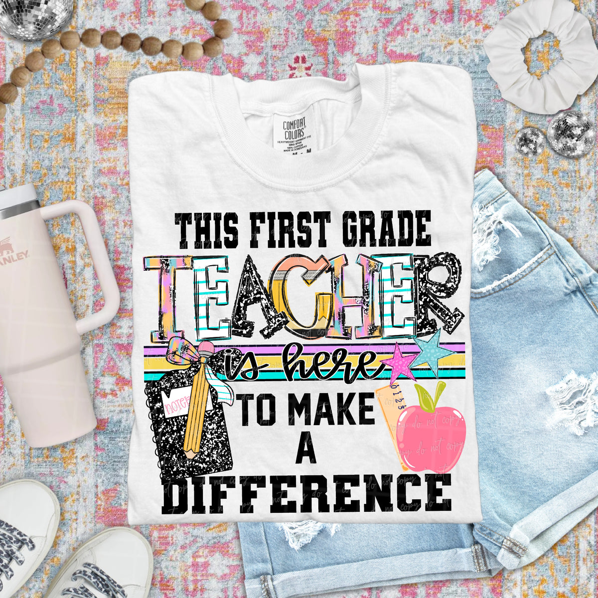 First grade teacher here to make a difference (Virgo) DTF Transfer