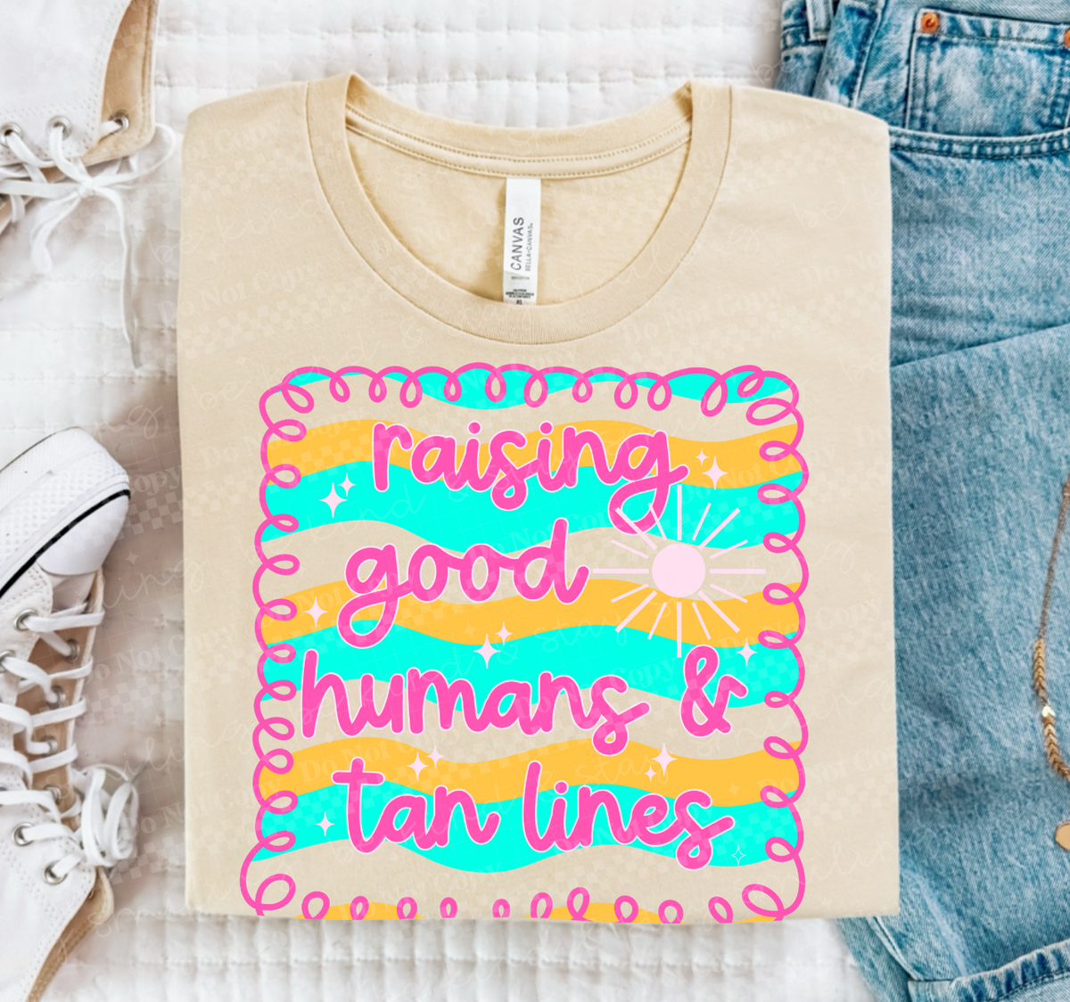 Raising good humans & tan lines (CMLD) DTF Transfer