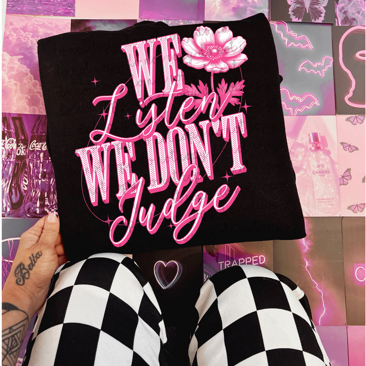 We listen we don't judge PINK (MMD) DTF transfer