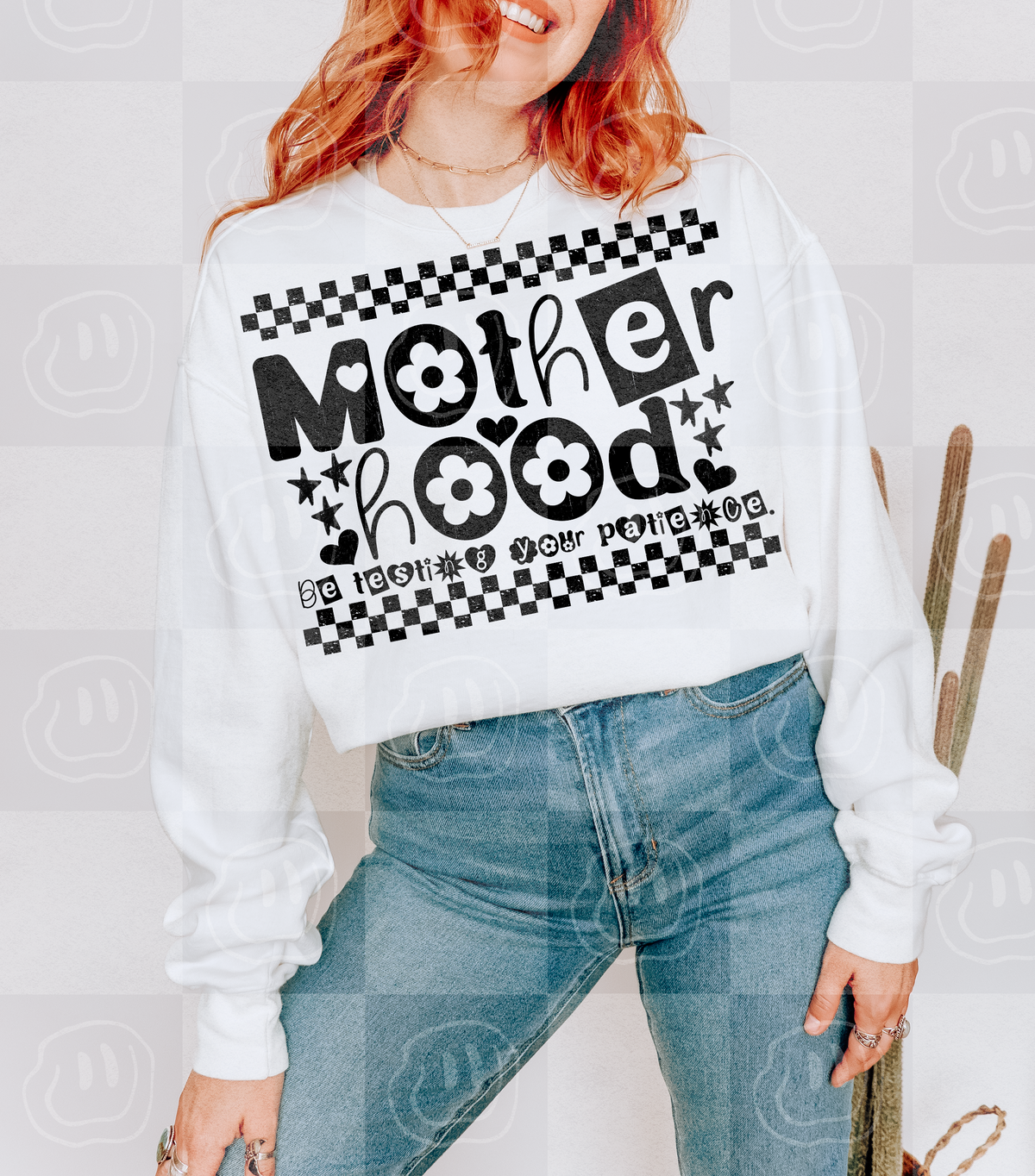 Motherhood be testing your patience- checkered back ground and flowers (unhinged) DTF Transfer