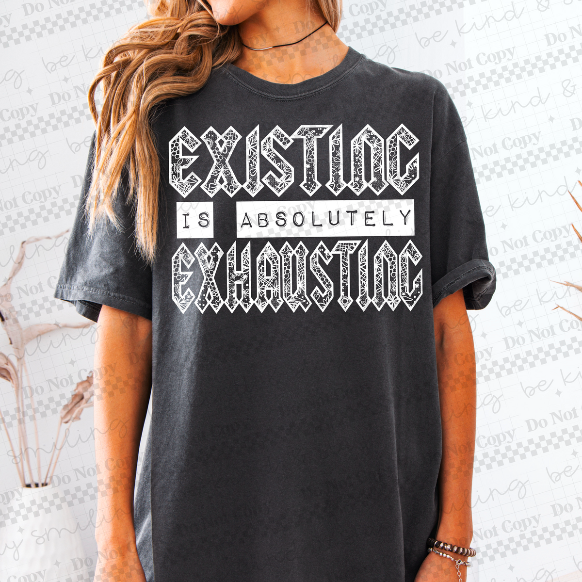 Existing is absolutely exhausting WHITE (CMLD) DTF Transfer
