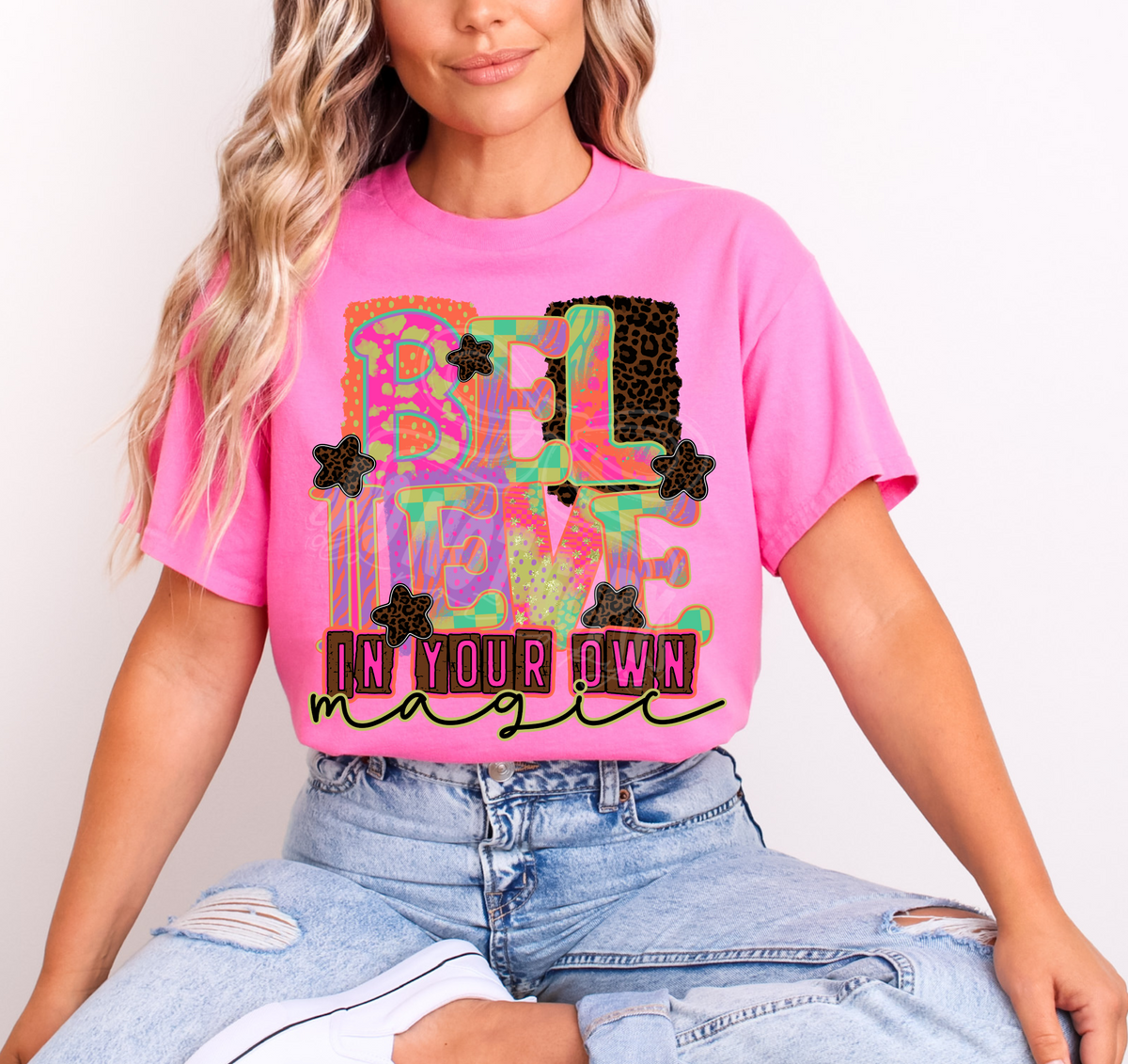 Believe in your own magic (C's) DTF Transfer