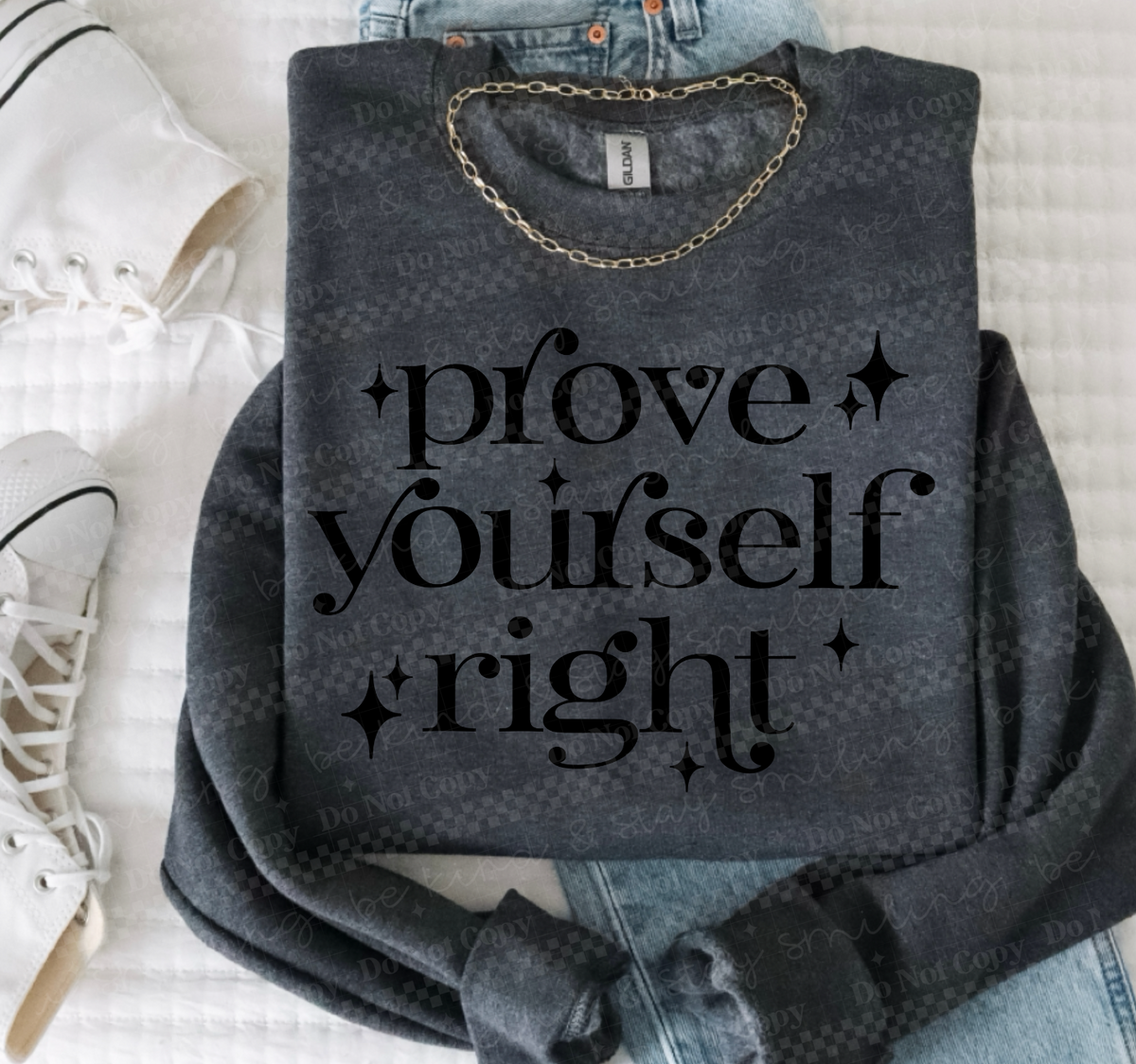 Prove yourself wrong BLACK (CMLD) DTF Transfer
