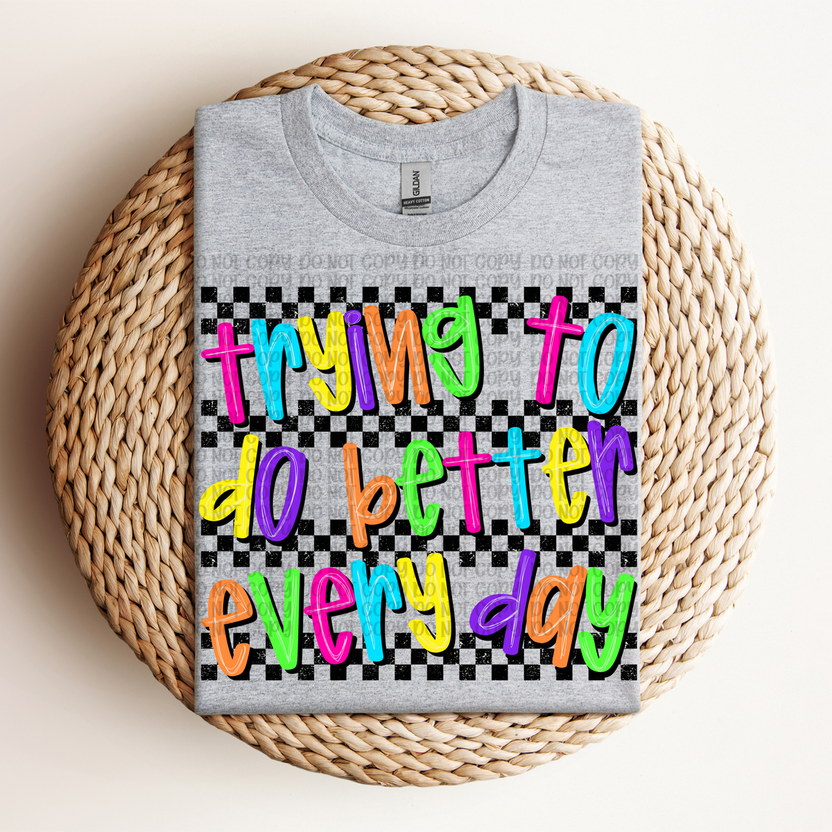 Trying to do better everyday COLORFUL (VP) 102976 DTF transfer