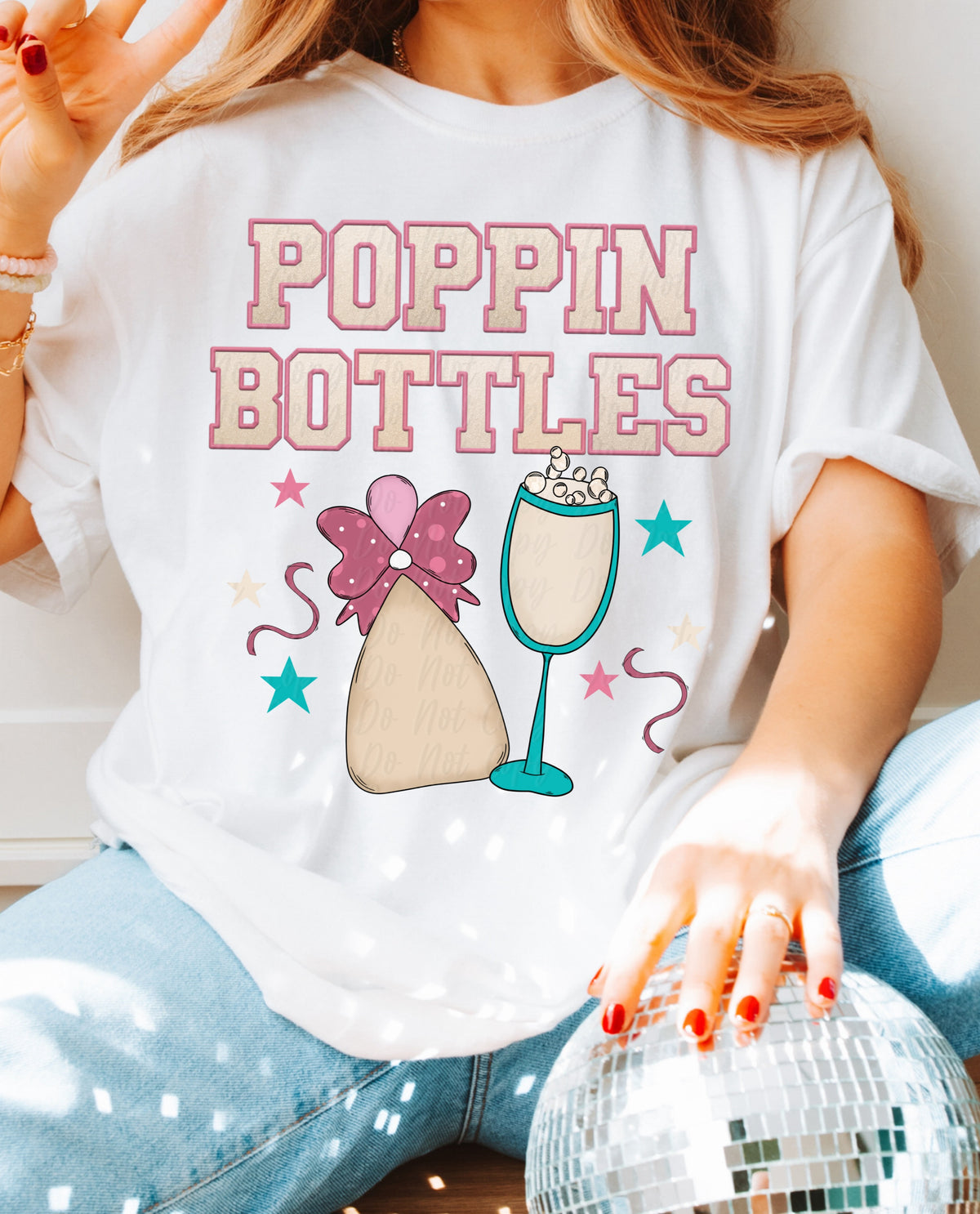 Poppin bottles 34534 DTF transfer