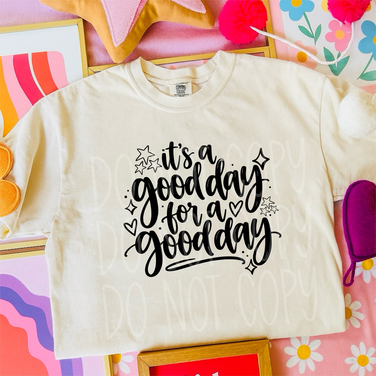 It's a good day for a good day with stars (PH) DTF Transfer