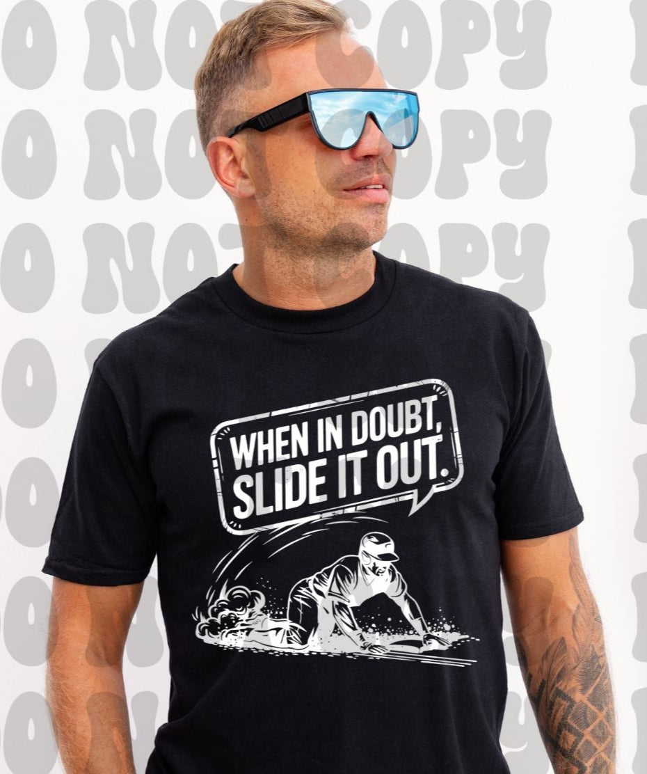 When in Doubt slide it out MALE VERSION WHITE (Starlight) DTF transfer