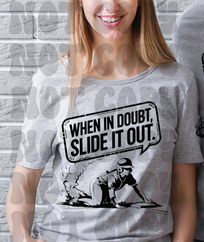 When in Doubt slide it out WOMEN VERSION BLACK (Starlight) DTF transfer
