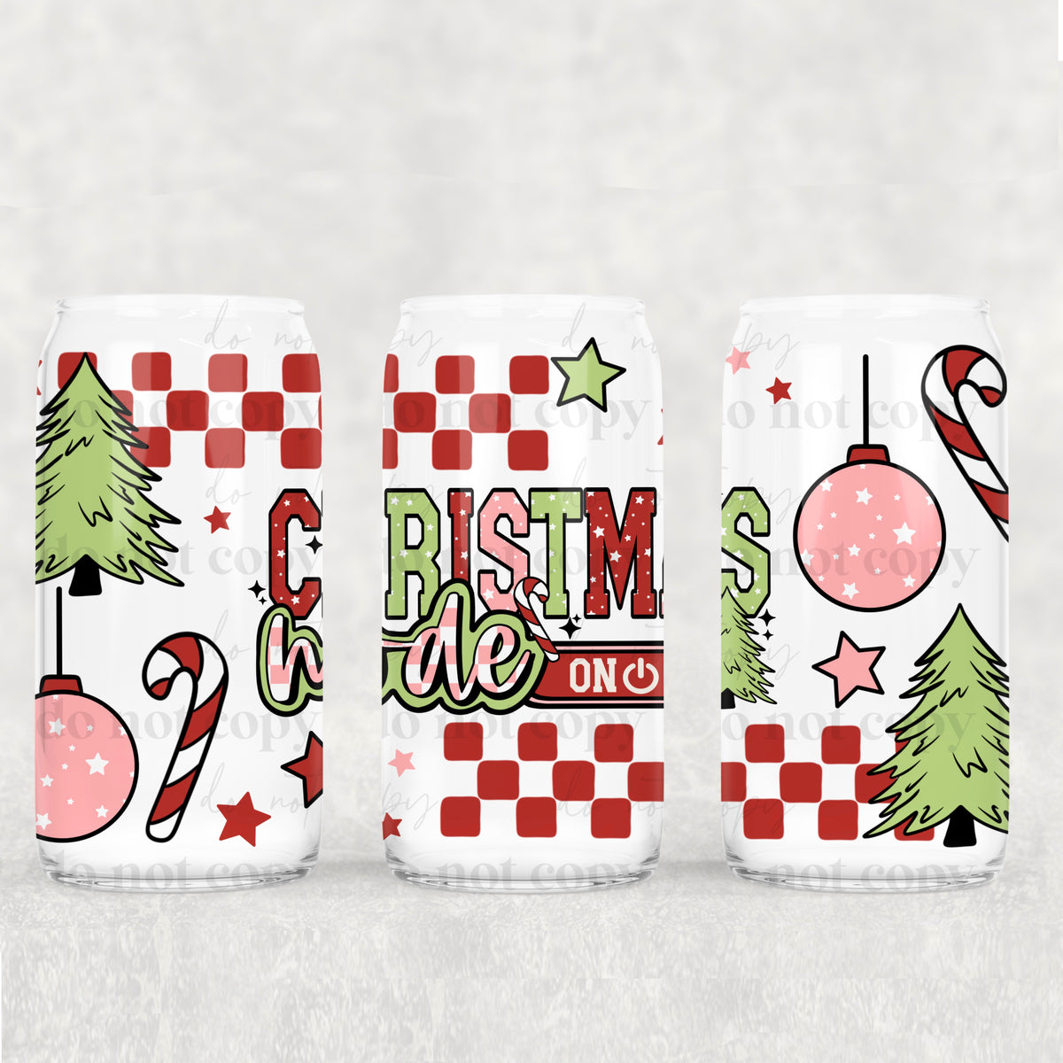 5262 christmas mode on (CSC) UV DTF WRAP
