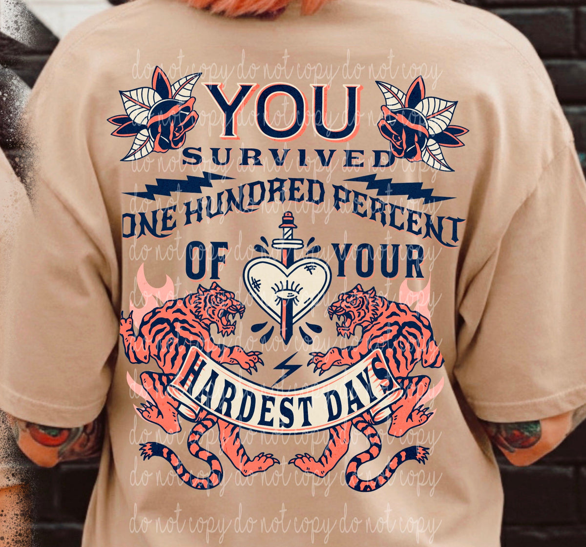 You survived your hardest days (Moonmade) 102553 DTF transfer