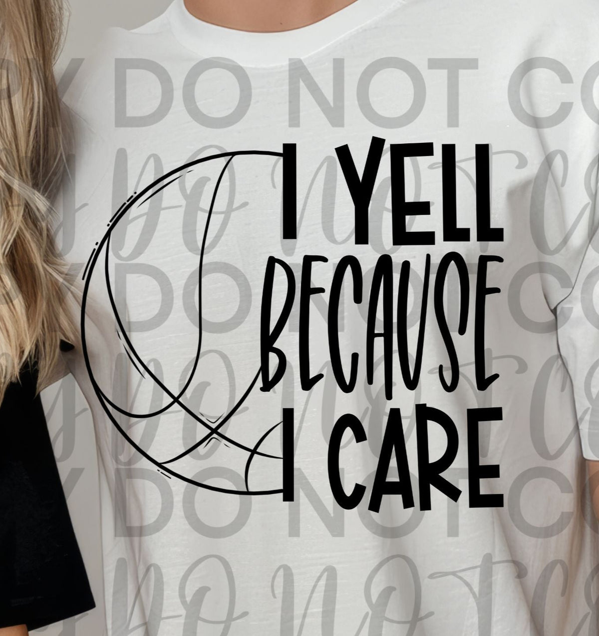 I Yell Because I Care BASKETBALL BLACK (Starlight) DTF transfer