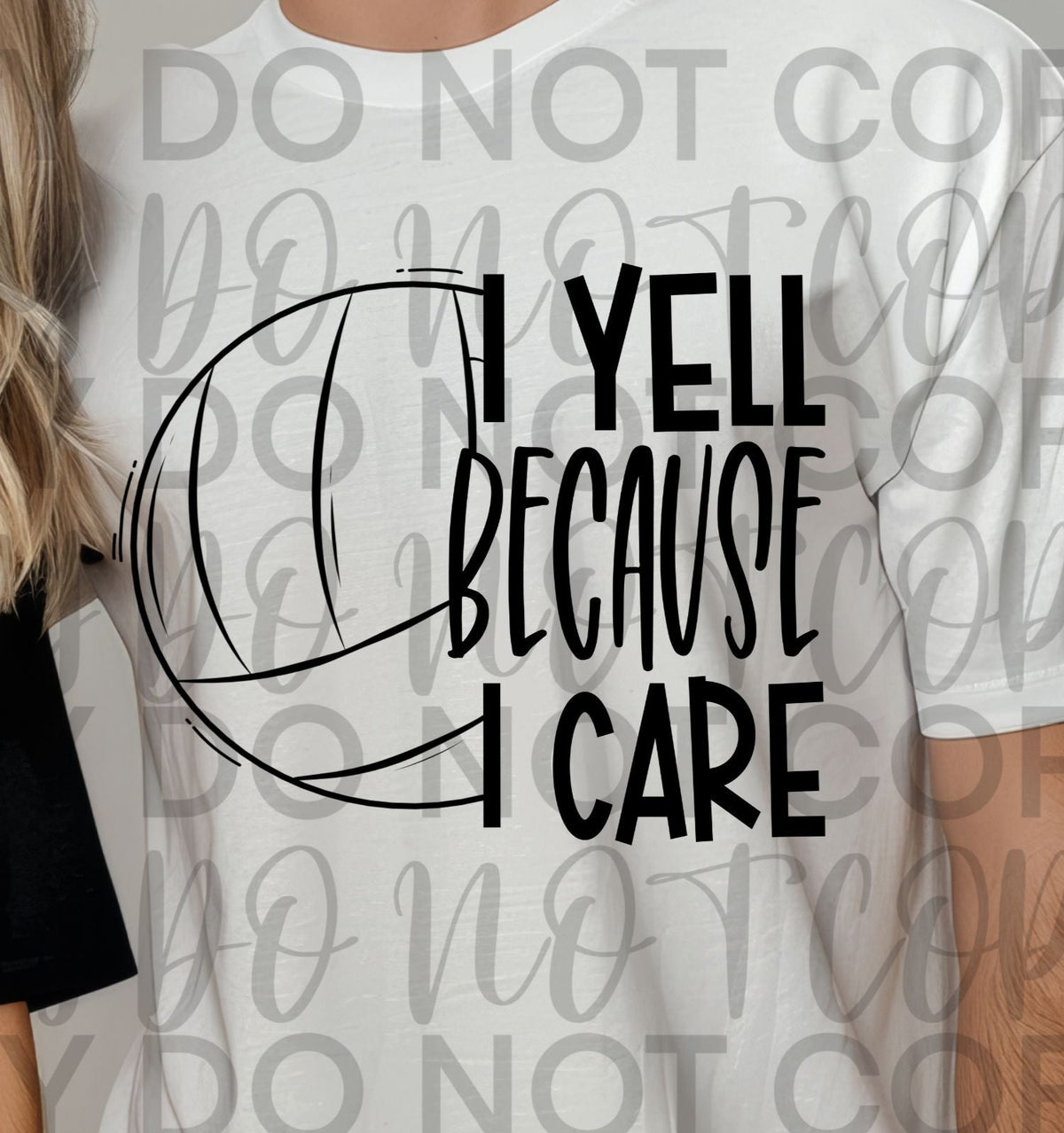 I Yell Because I Care VOLLEYBALL BLACK (Starlight) DTF transfer