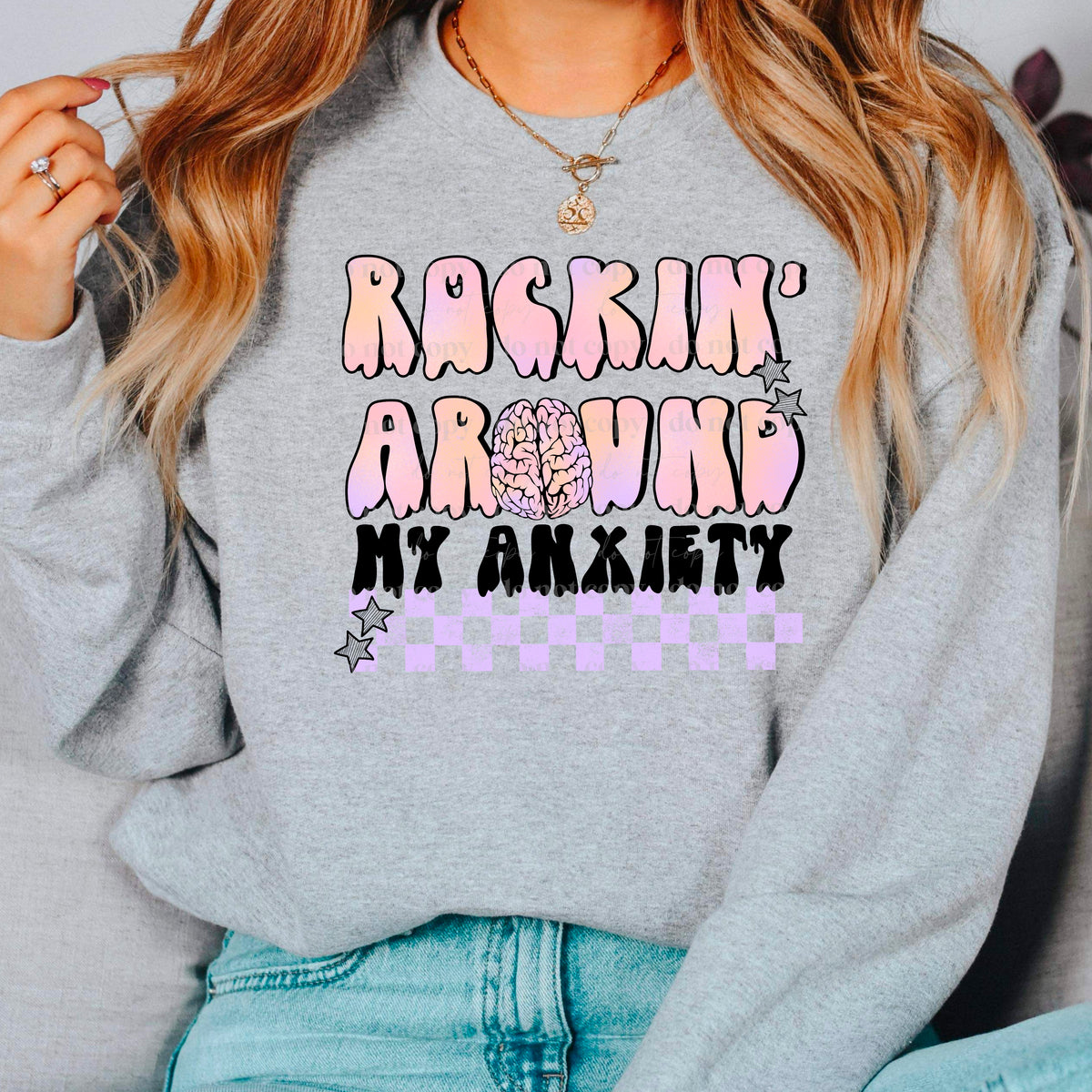 Rocking around my anxiety 11188 DTF TRANSFER