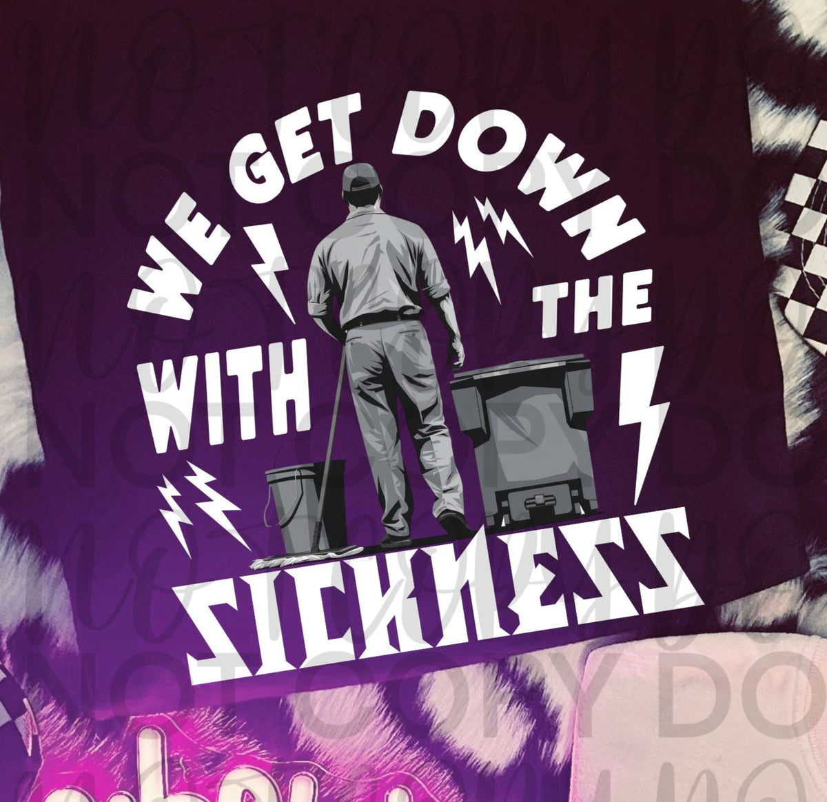 We get down with the sickness WHITE (Starlight) DTF transfer