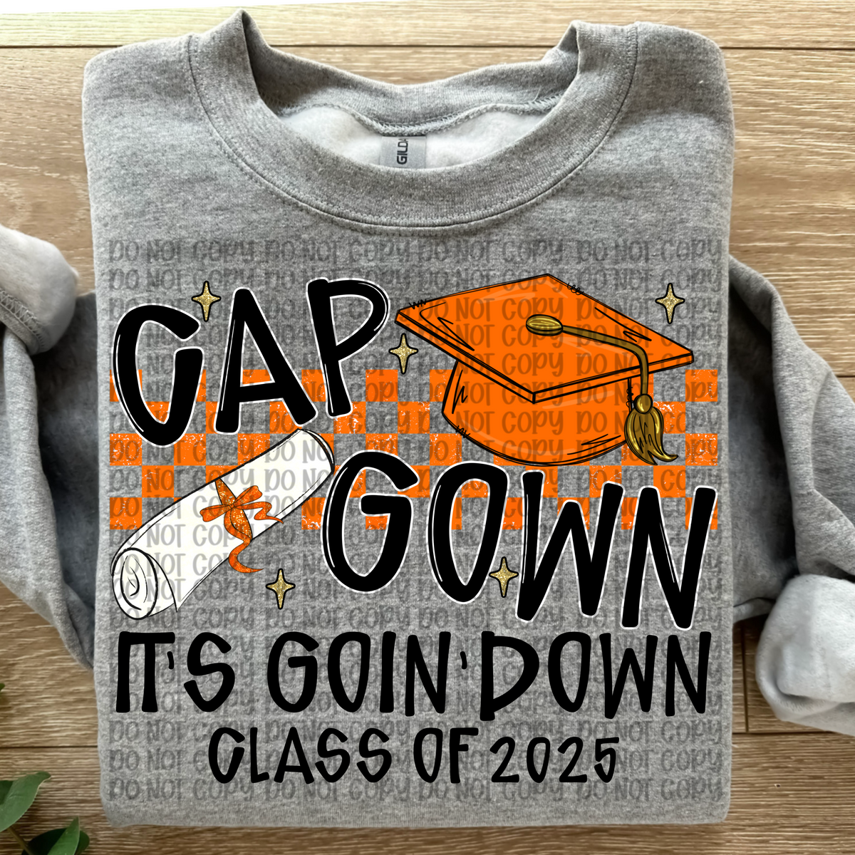 Cap and Gown its going down 2025 ORANGE (VP) 102896 DTF transfer