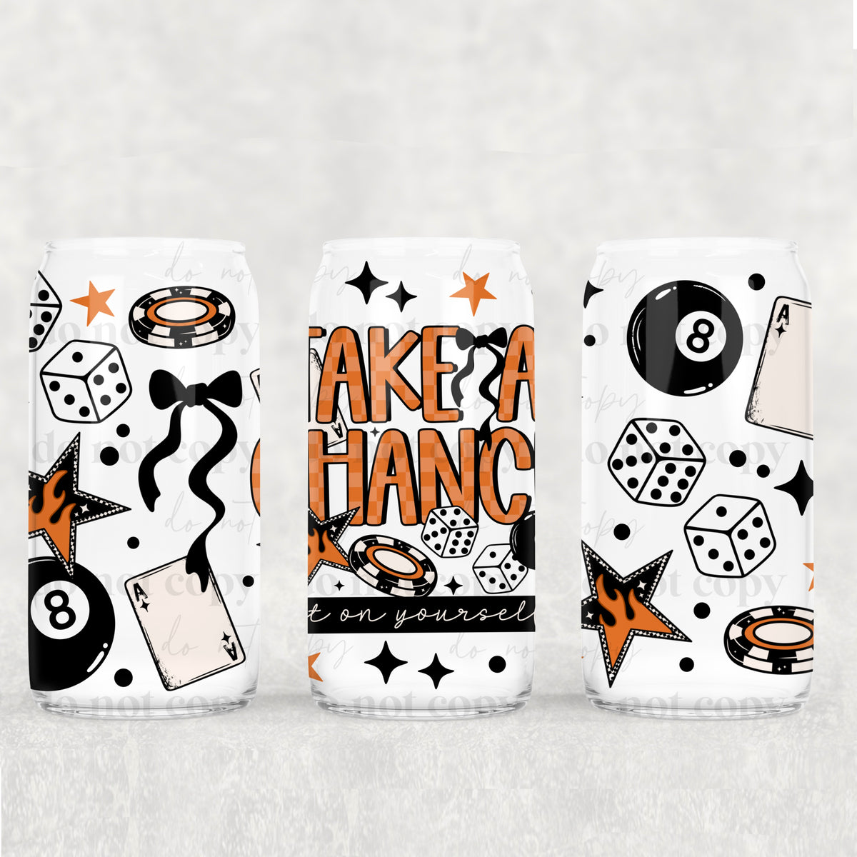 take a chance 5655 (CSC) UV DTF WRAP