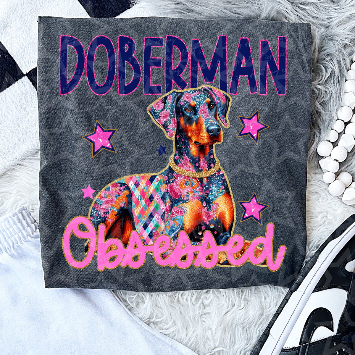 Doberman Obsessed (Virgo) DTF transfer