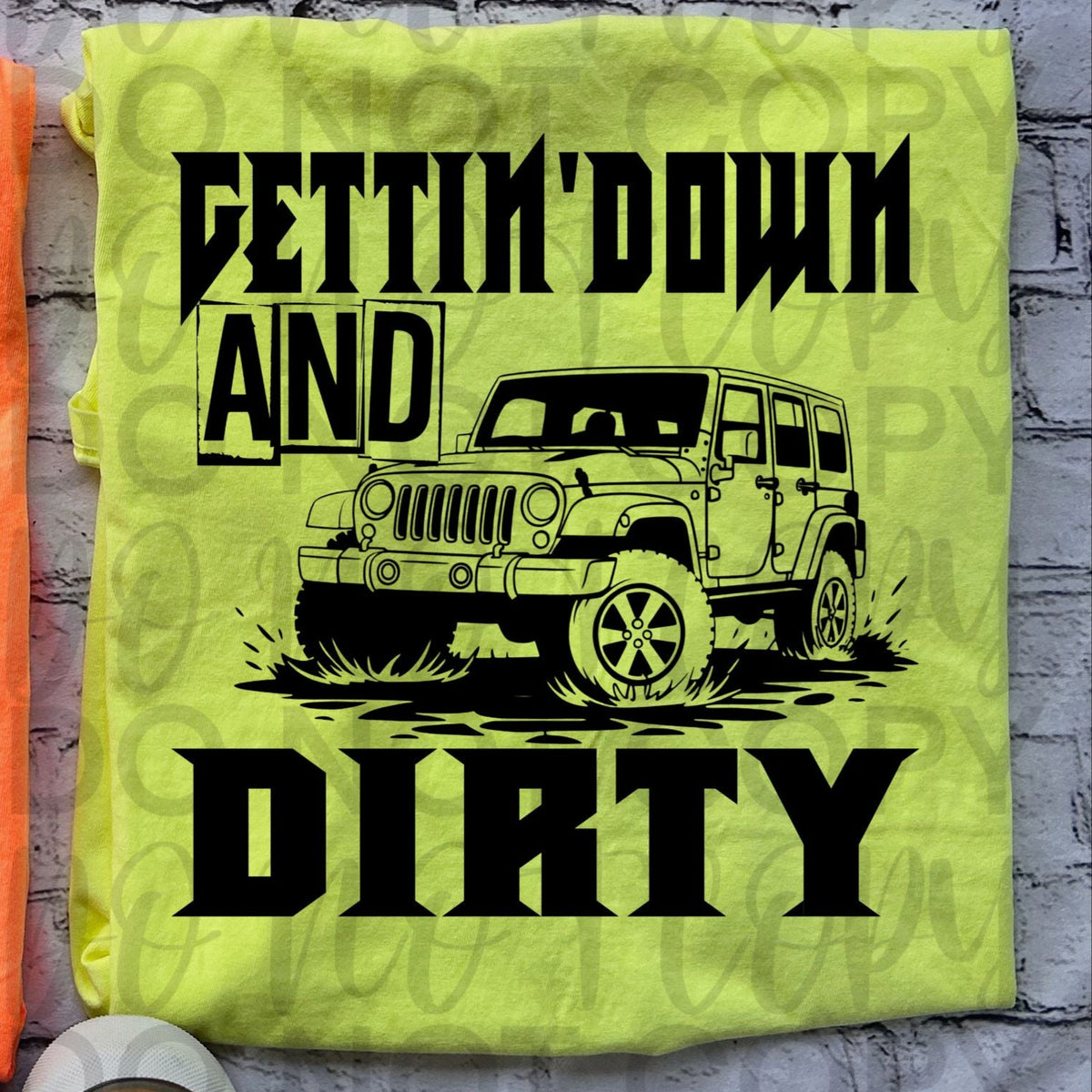 Gettin' Down and Dirty BLACK (Starlight) DTF transfer