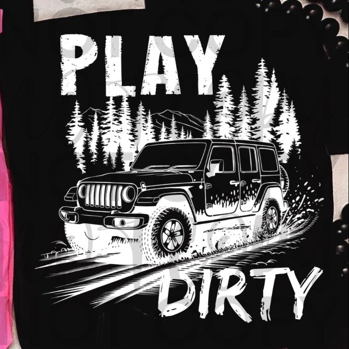 Play Dirty WHITE (Starlight) DTF transfer