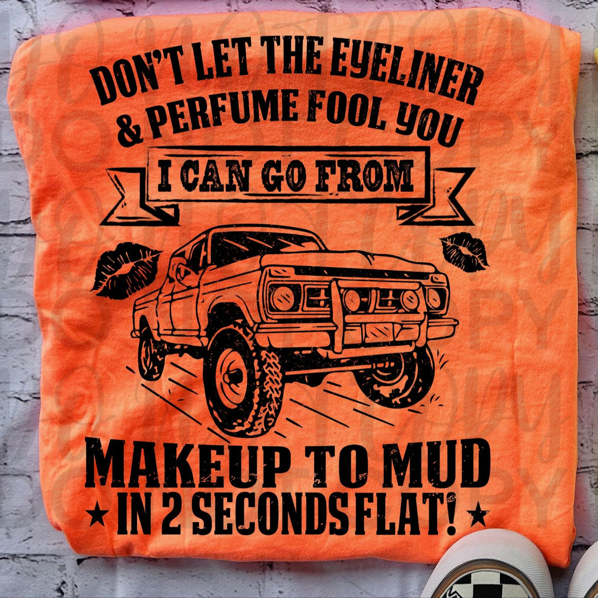 Don't let the eyeliner and perfume fool you TRUCK BLACK (Starlight) DTF transfer