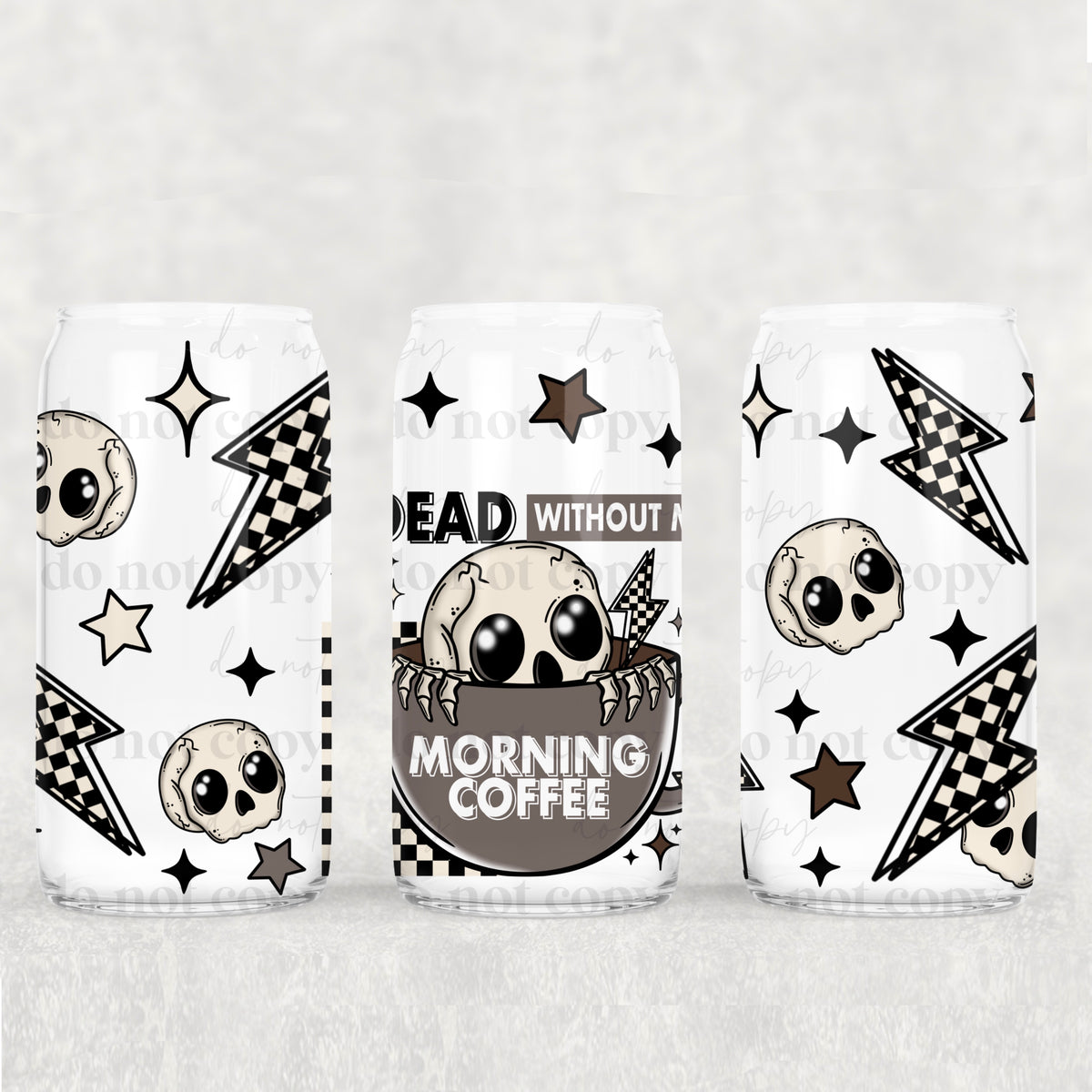 without my morning coffee 6040 (CSC) UV DTF WRAP