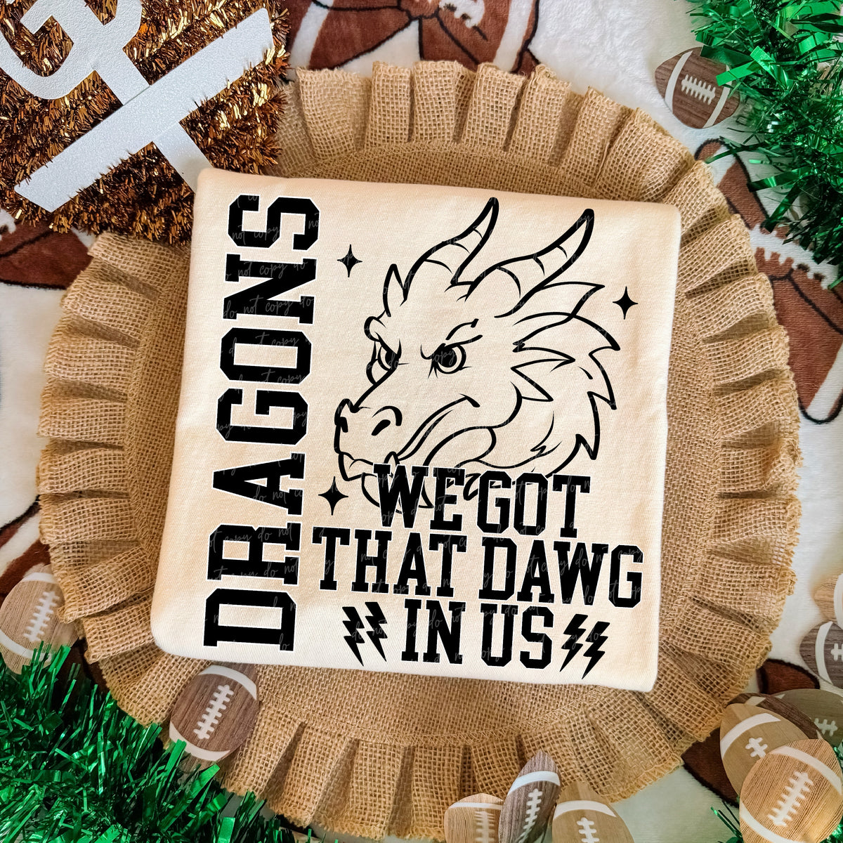 Dragons we got that dawg in us (Virgo) DTF Transfer