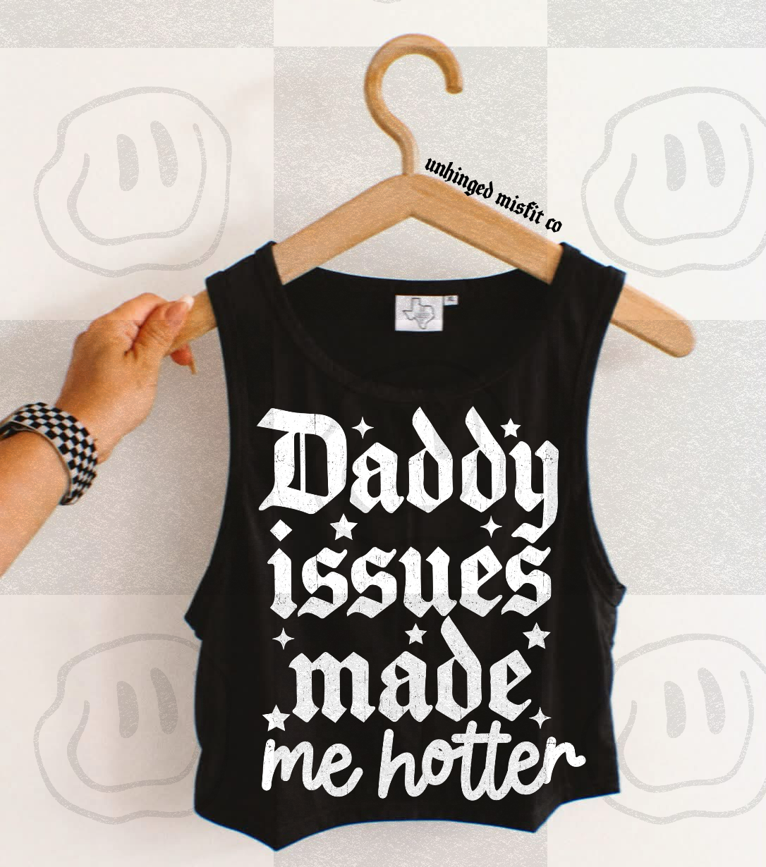 Daddy issues made me hotter WHITE (Unhinged) DTF Transfer