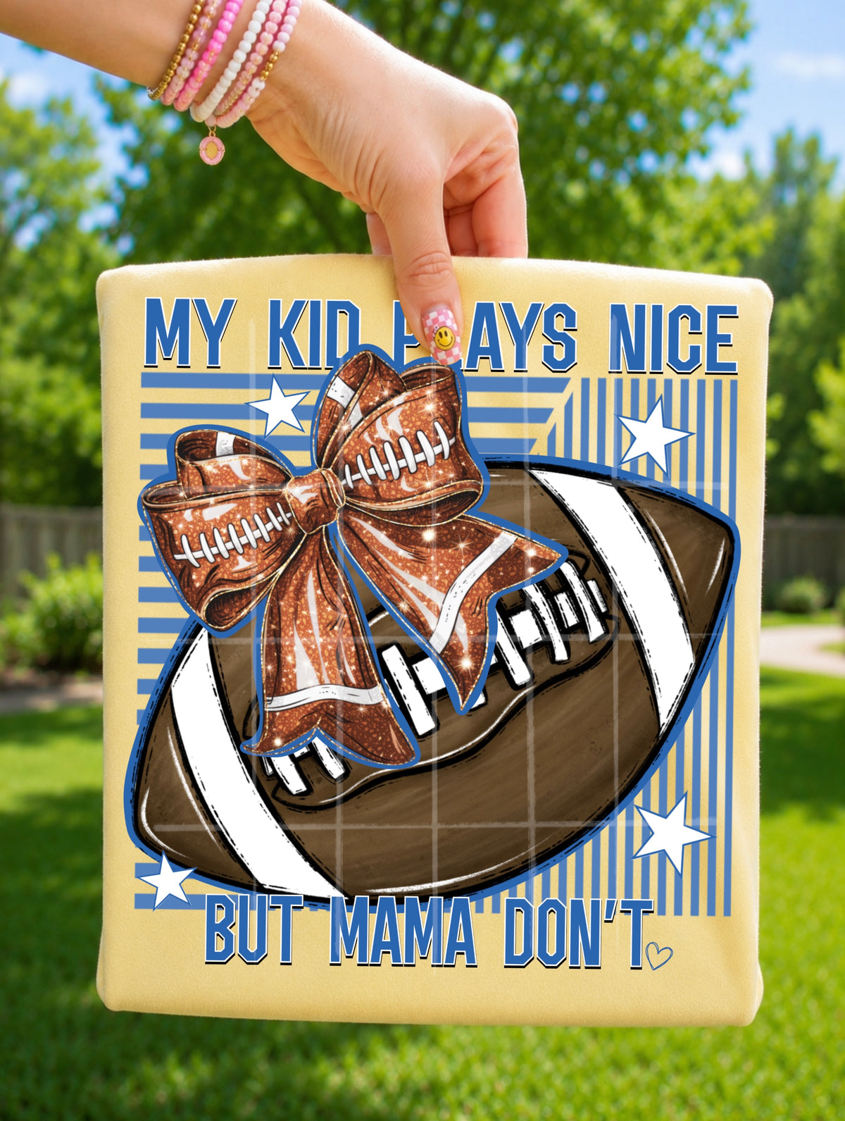 My kid plays nice but mama don't football with bow (TDC) DTF transfer