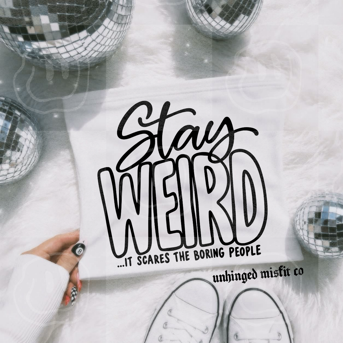 Stay weird it scares the boring people BLACK (Unhinged) DTF Transfer