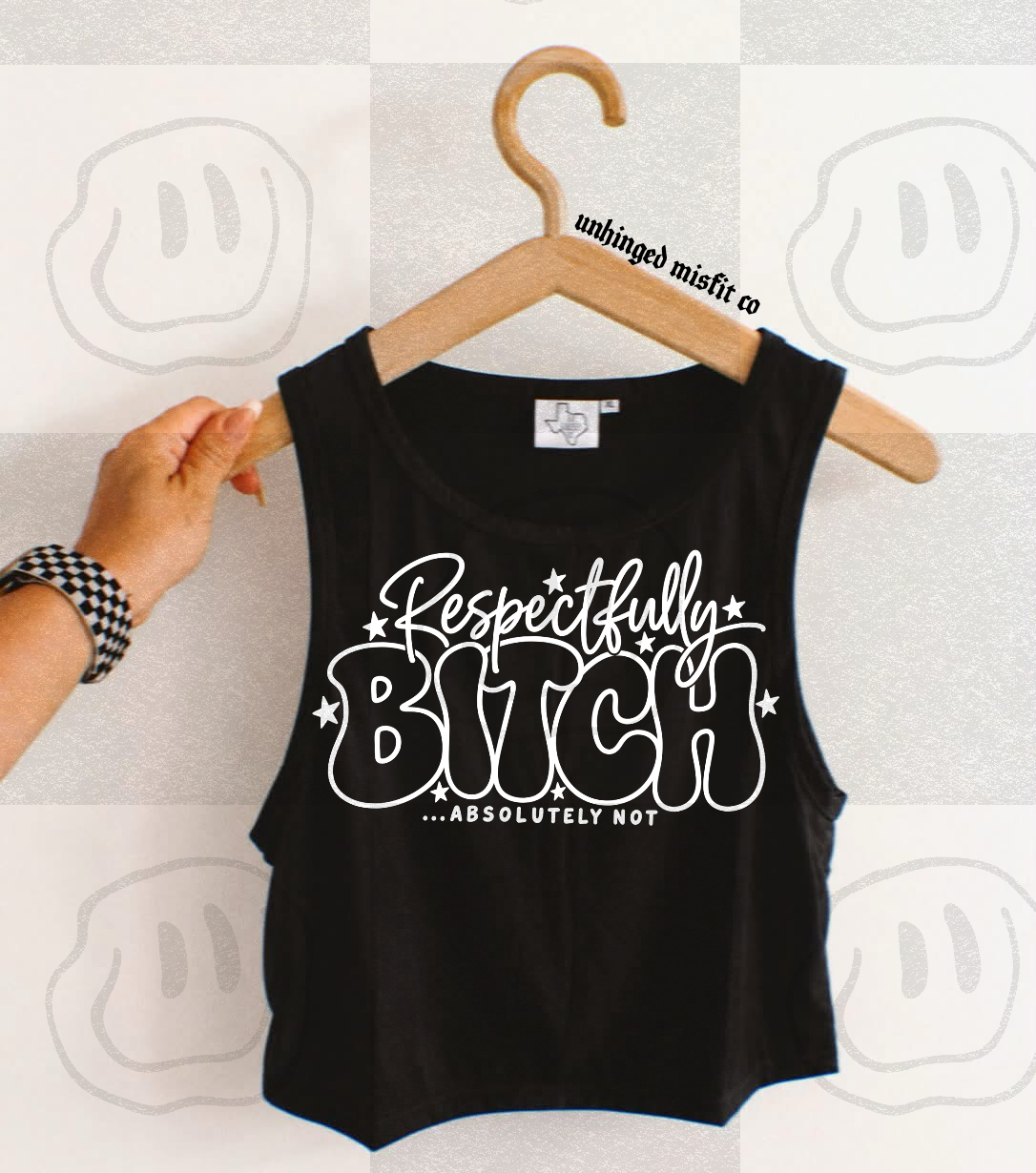 Respectfully bitch absolutely not WHITE (Unhinged) DTF Transfer