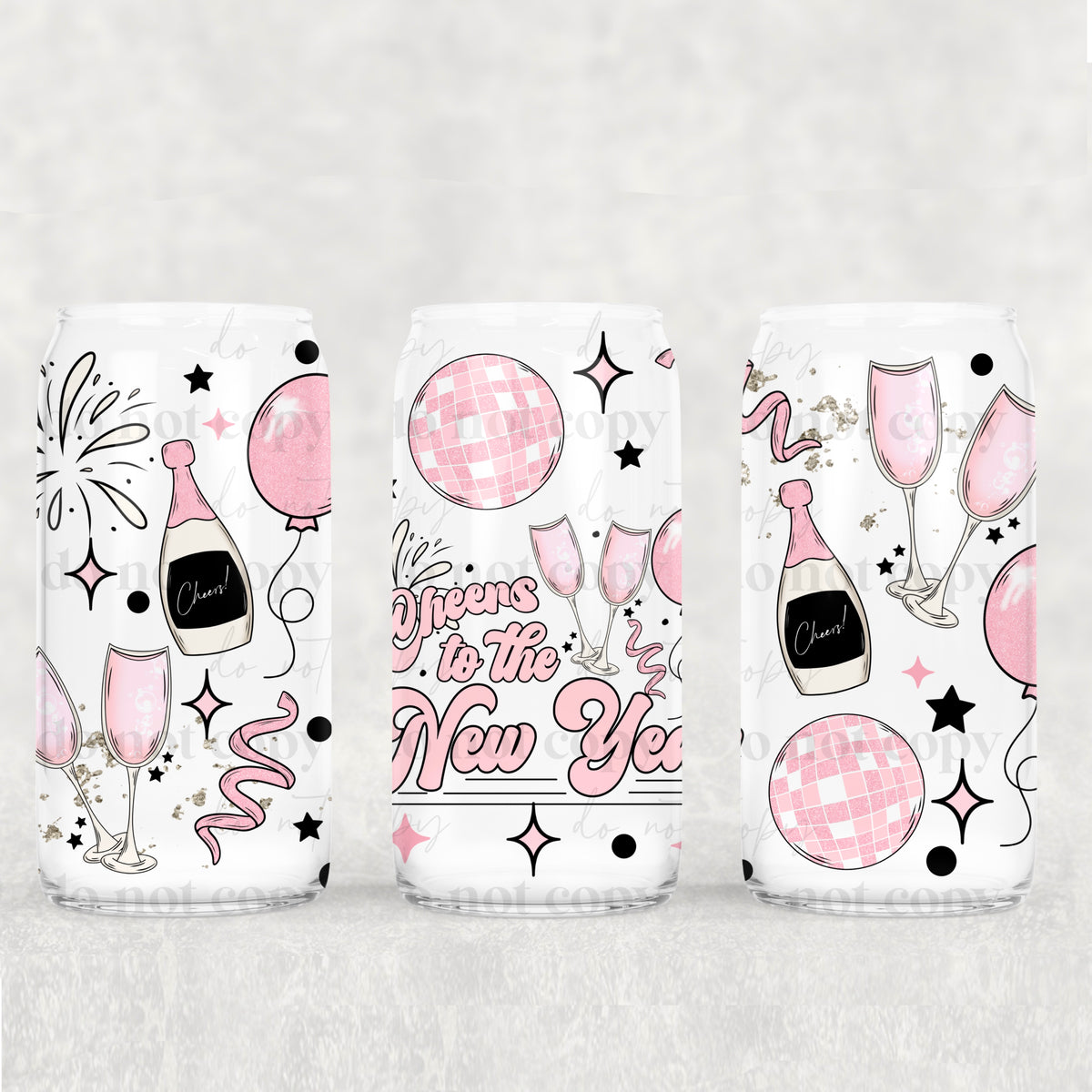7143 cheers to the new year pink (CSC) UV DTF WRAP