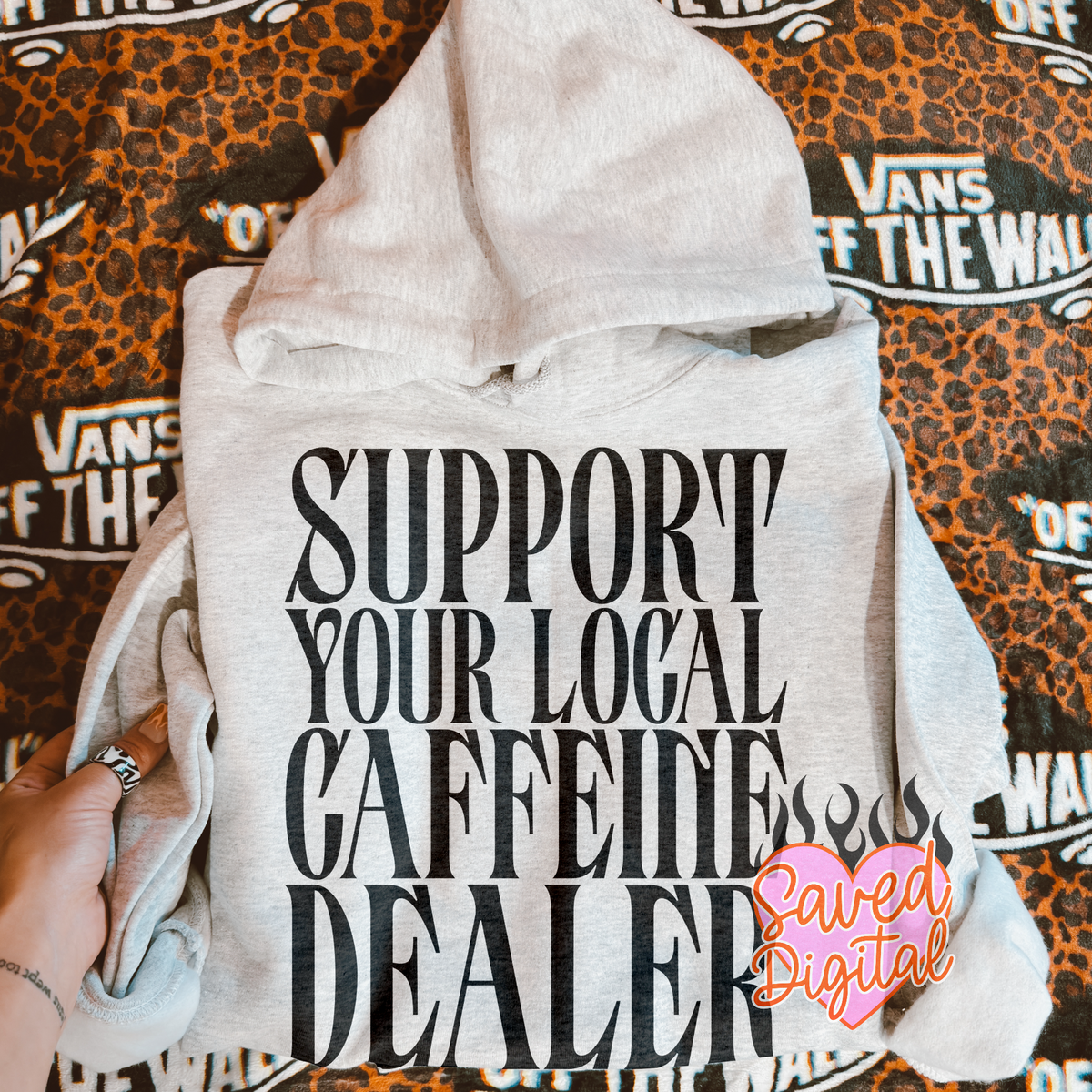 Support your local caffeine dealer (Saved) DTF Transfer