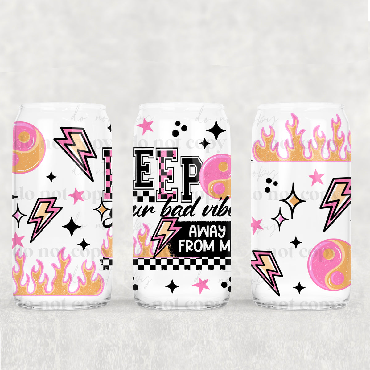 7972 keep your bad vibes (CSC) UV DTF WRAP