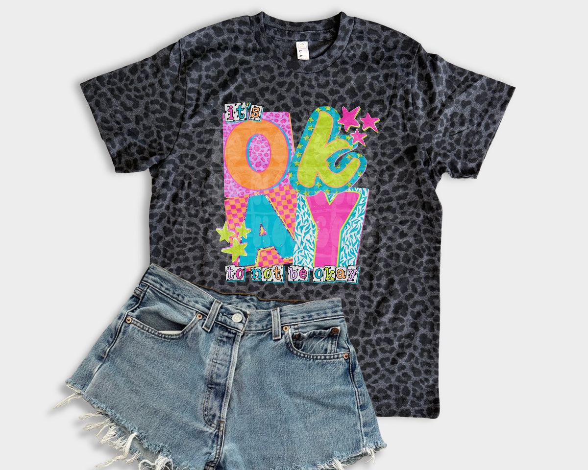 It's okay not to be okay magazine font NEON (C's) DTF Transfer