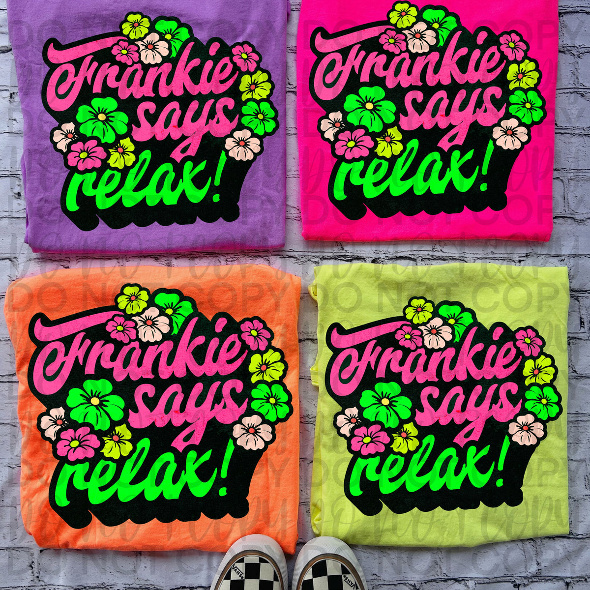 Frankie says relax (Starlight) 102277 DTF transfer