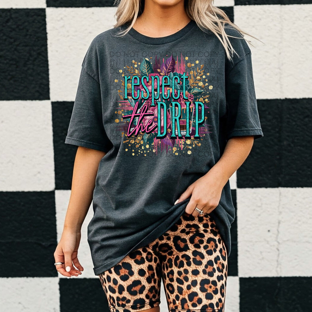 Respect the drip Floral (Starlight) 102415 DTF transfer