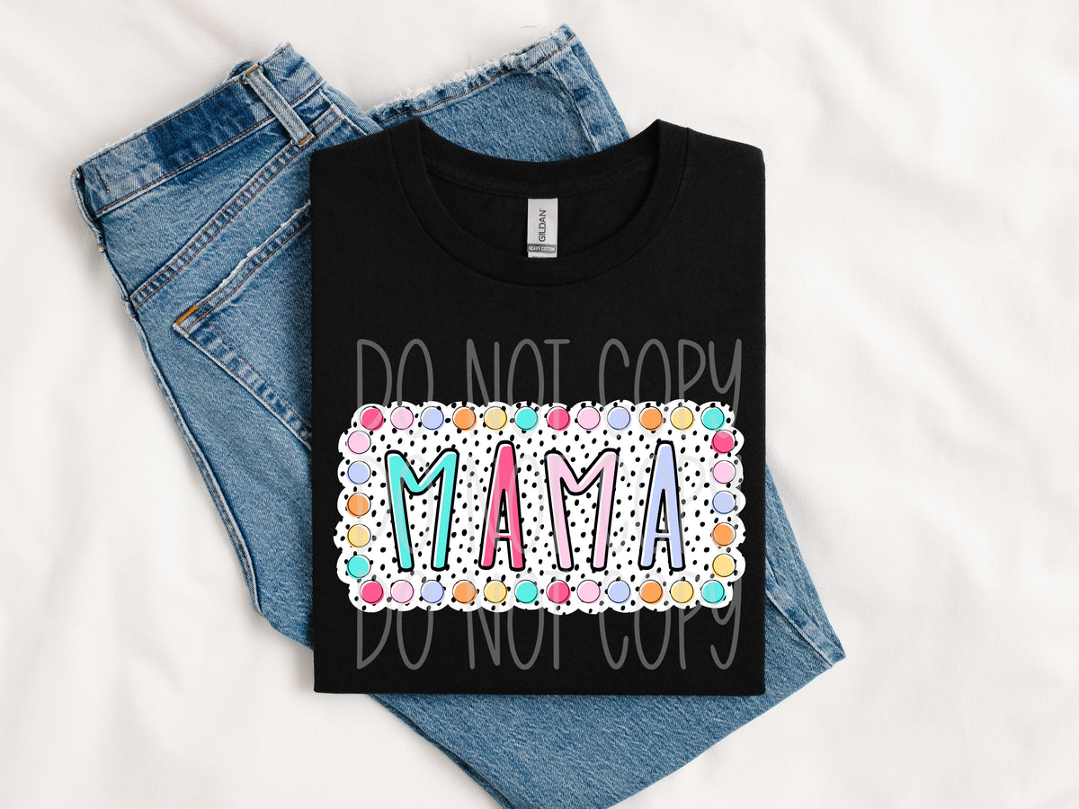 Mama colorful polkadots (PH) DTF Transfer