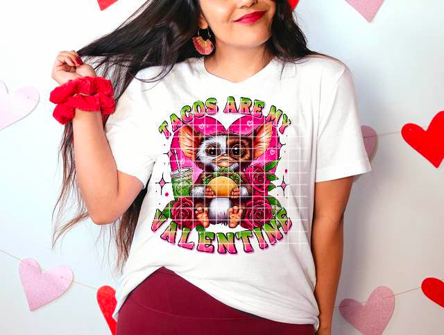 Tacos Are My Valentine (Gravitee) 72057 DTF Transfer