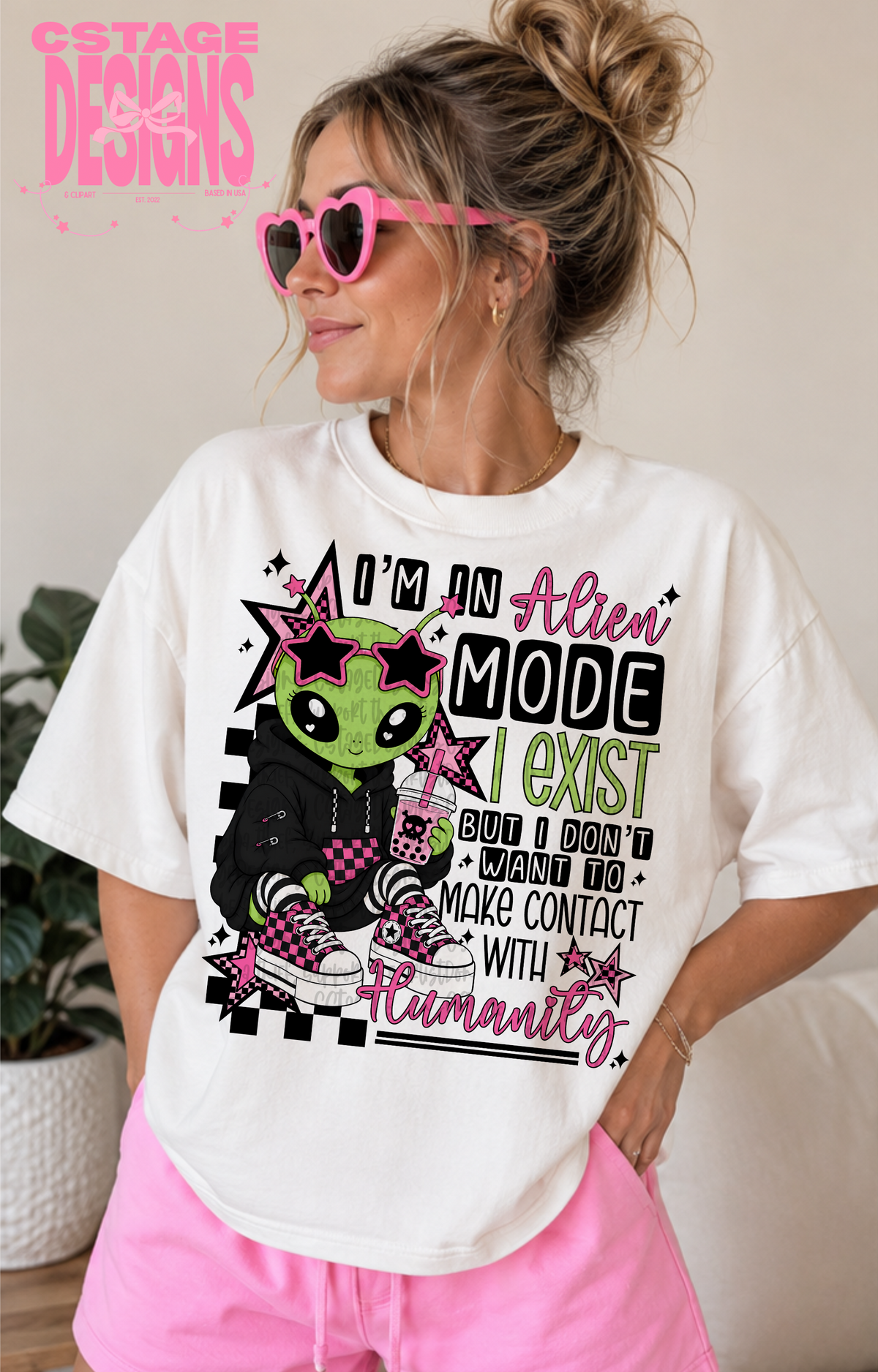 I'm in alien mode (CST) DTF Transfer