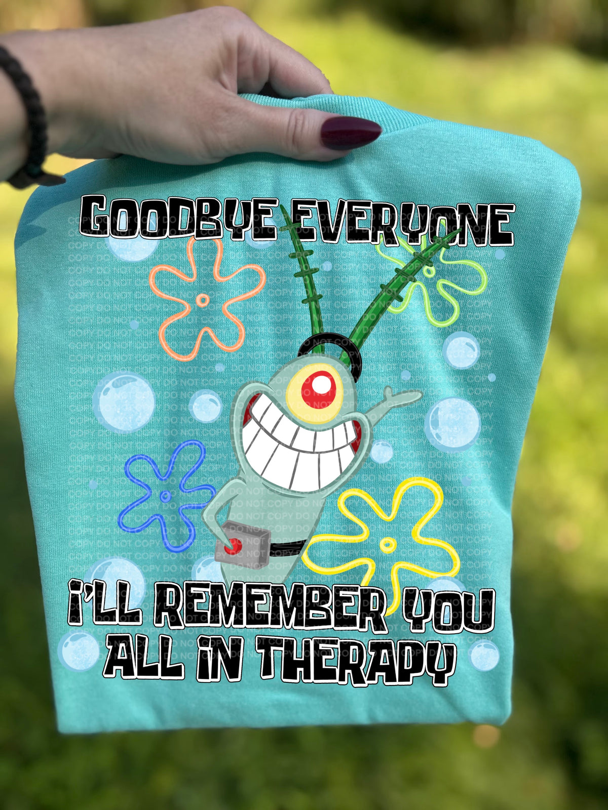 Goodbye everyone I'll remember you all in therapy (SCG) DTF Transfer