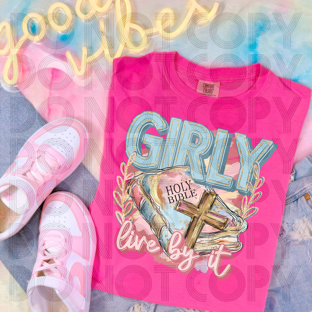 Girly live by it (Renewed) DTF Transfer