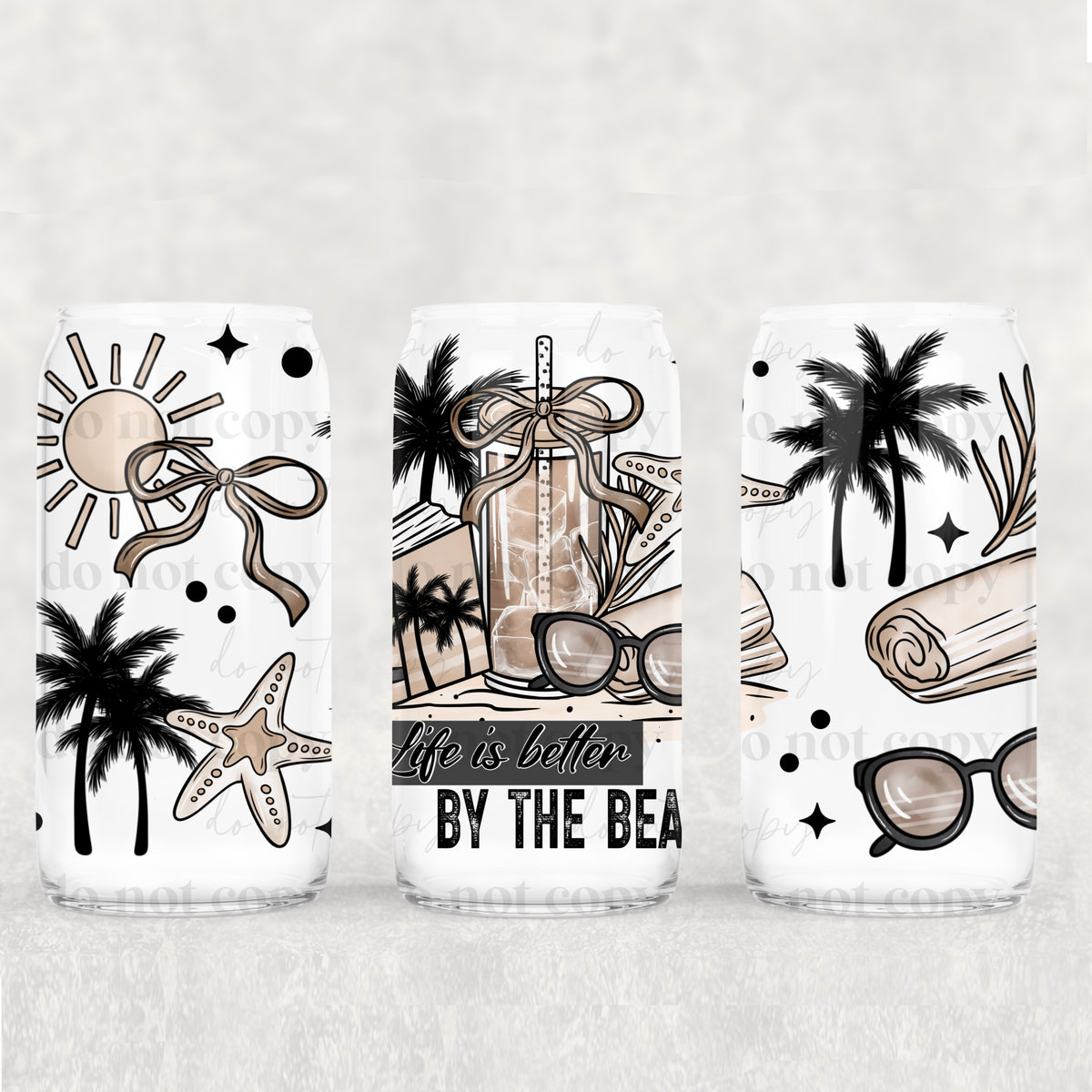 9145 life is better by the beach (CSC) UV DTF WRAP
