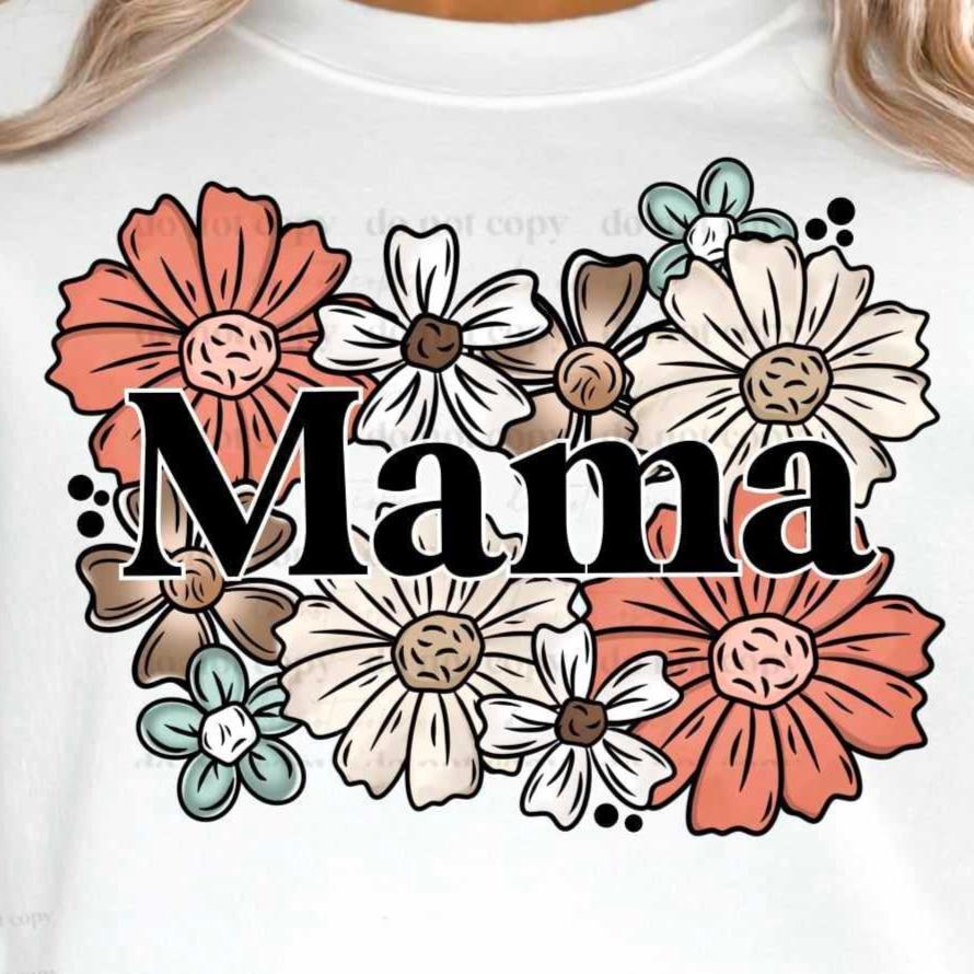 Mama *FRONT ONLY (CSC) 72298 DTF Transfer