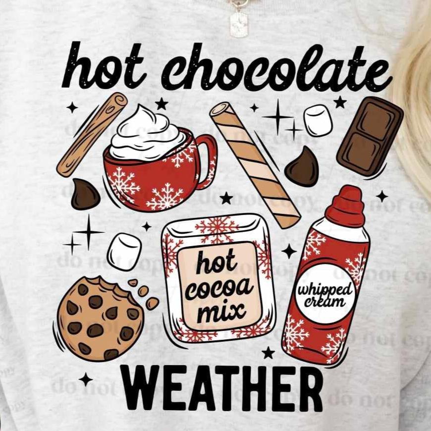 Hot Chocolate Weather *FRONT ONLY (CSC) 72313 DTF Transfer