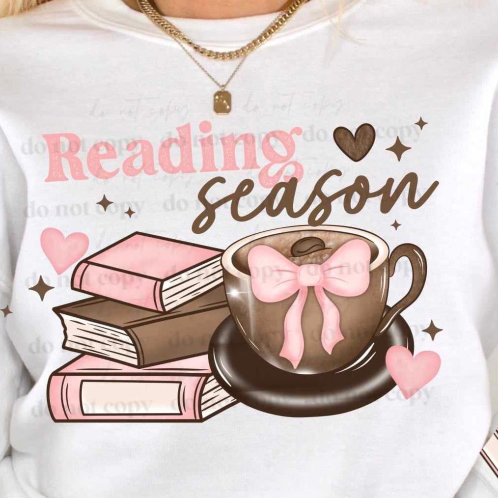 Reading Season *FRONT ONLY (CSC) 72324 DTF Transfer