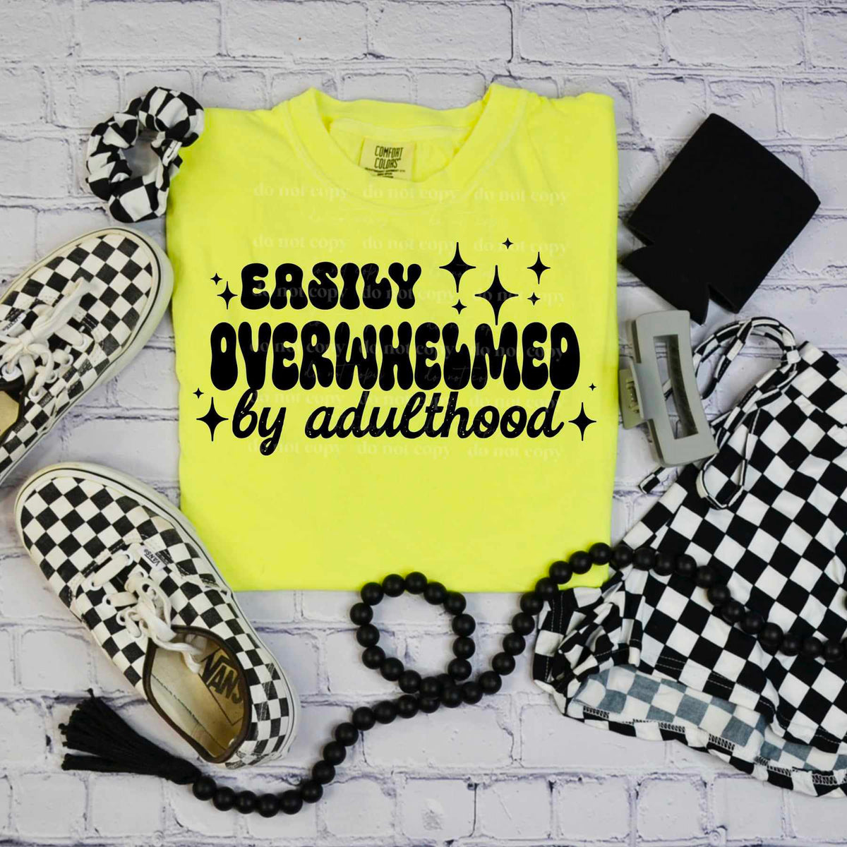 Easily Overwhelmed By Adulthood (CSC) 72329 DTF Transfer